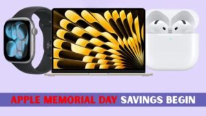 Apple Fans Are Shopping Memorial Day Sales Early