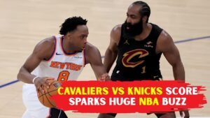 Knicks vs Cavaliers Live Score Has NBA Fans Watching Every Minute
