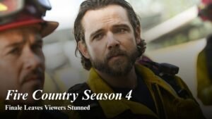 Fire Country Season 4 Finale Ending Leaves Fans Shocked