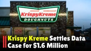 Krispy Kreme Settles Data Case for $1.6 Million but Rejects Wrongdoing Claims