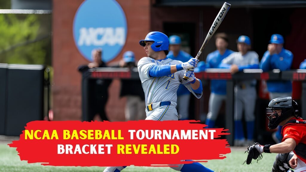 NCAA Baseball Tournament Bracket Revealed