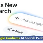 Google Confirms Problem With New AI Search Feature