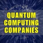 Quantum Computing Companies