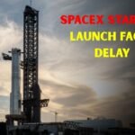 SpaceX Delays Starship