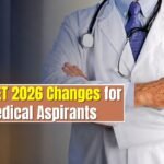 NTA NEET 2026 New Rules and Measures Update for Medical Students