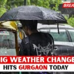 Gurgaon Weather Update Shows Rain and Temperature Changes