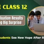 CBSE Class 12 Revaluation Results 2026 Bring New Hope for Students Seeking Higher Marks