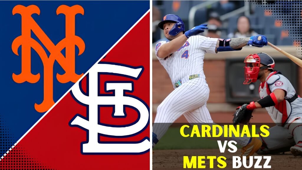 Cardinals vs Mets Buzz