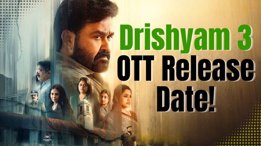 Drishyam 3 OTT Release Date