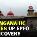 EPFO PF Recovery Rule Changes After Telangana High Court Decision