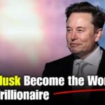 Elon Musk Could Become the World’s First Trillionaire Through Tesla and SpaceX Growth