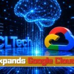 HCL Technologies Expands Google Cloud and ServiceNow Partnership in Major Enterprise Push