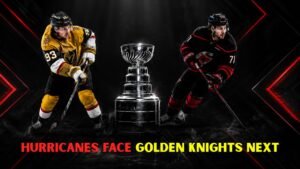 Stanley Cup Final Is Set as Hurricanes Take on Golden Knights
