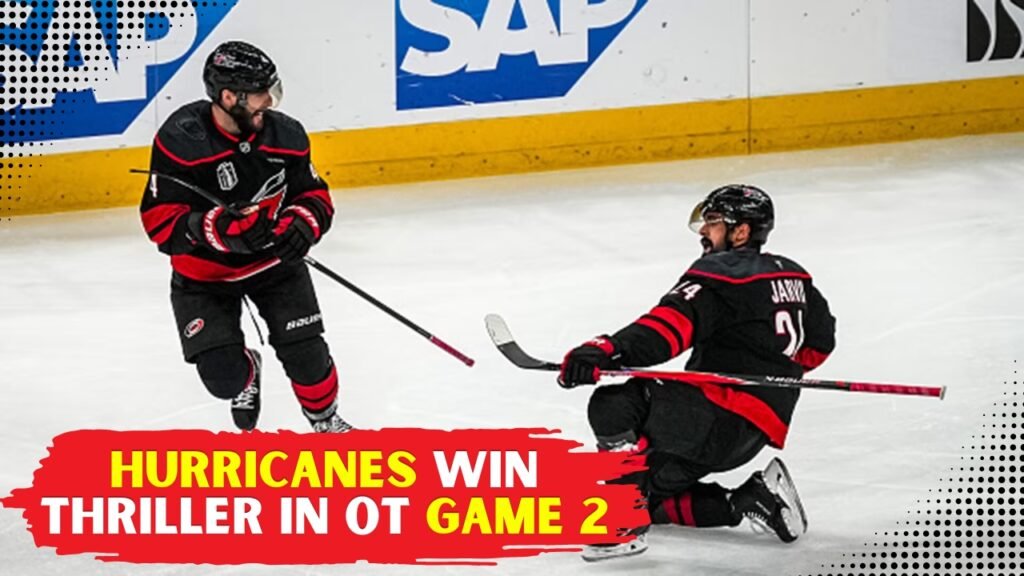 Hurricanes Win Thriller in OT Game 2