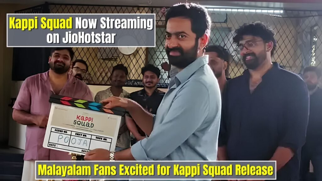 Kappi Squad Now Streaming