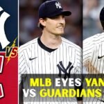 MLB Eyes Yankees vs Guardians Clash