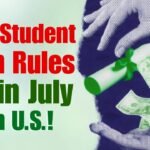 New Student Loan Rules Begin July 1 Across the US