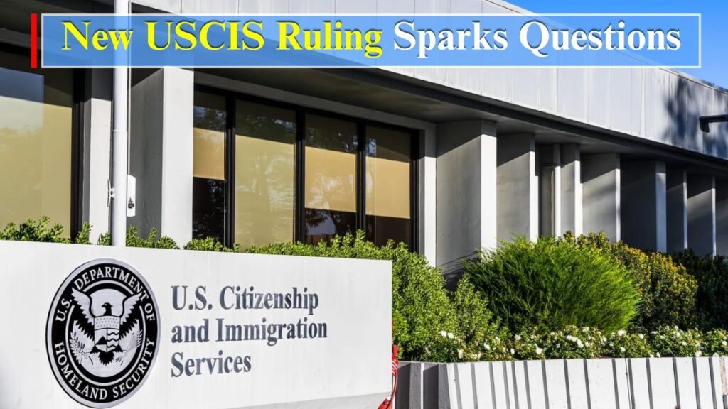 New USCIS Ruling