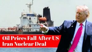 Oil Prices Fall After Donald Trump Suggests Possible US Iran Nuclear Deal