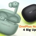 OnePlus Nord Buds 4 Launch With Big Audio Upgrade
