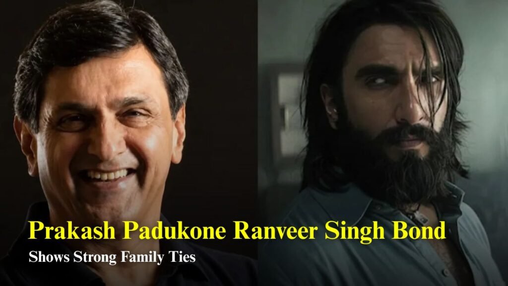 Prakash Padukone Ranveer Singh Bond