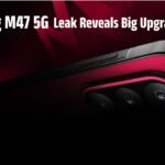 Samsung M47 Leaks Reveal Expected Specs and Key Upgrades