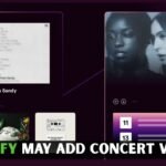 Spotify May Add Live Concert Video and Ticket Features