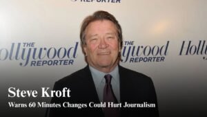 Steve Kroft Says 60 Minutes Changes Are Bad for Journalism