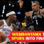 Victor Wembanyama Leads Spurs Back to the NBA Finals