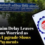 EPFO System Upgrade Delays