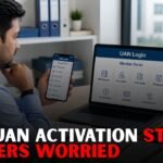 EPFO UAN Activation Discontinued What PF Subscribers Need to Know Now