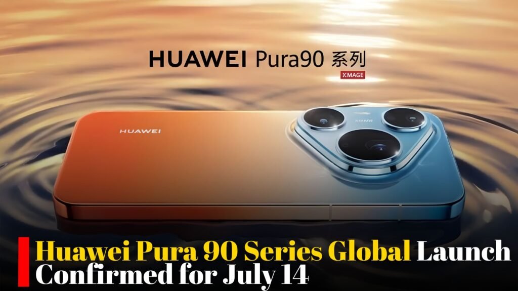 Huawei Pura 90 Series Global Launch