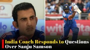 India Coach Responds to Questions Over Sanju Samson After England Defeat