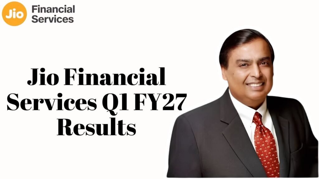 Jio Financial Services Q1 FY27