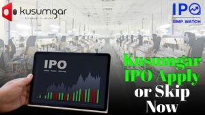 Kusumgar IPO GMP Rises as Investors Ask Whether They Should Apply or Skip It