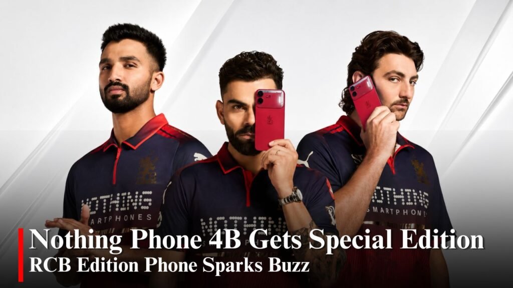 Nothing Phone 4B RCB Edition