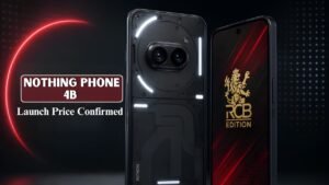 Nothing Phone 4b Launch Price Revealed as Buyers Compare Features and Value