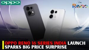 Oppo Reno 16 Series Launch in India Reveals Expected Price Features and Sale Date