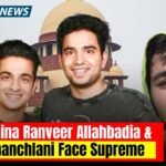 Samay Raina Ranveer Allahbadia and Ashish Chanchlani Face Supreme Court Criticism