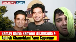 Samay Raina Ranveer Allahbadia and Ashish Chanchlani Face Supreme Court Criticism During Hearing