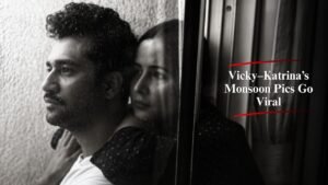Vicky Kaushal and Katrina Kaif’s Monsoon Photos Win Hearts as Fans Love Their New Pictures